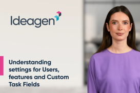 Understanding settings for Users, features and Custom Task Fields